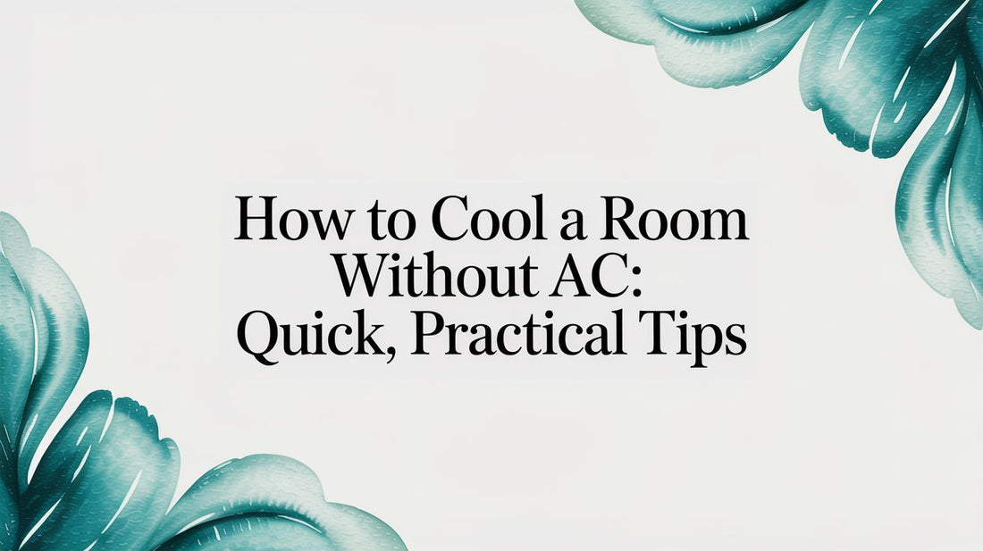 how to cool a room without ac: Quick, practical tips