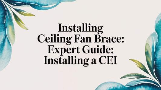 Installing ceiling fan brace: Expert Guide: Installing a Cei